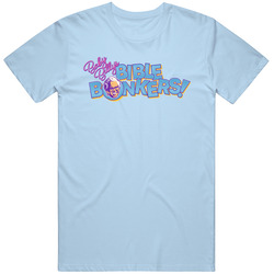 Bible Bonkers Baby Billy The Righteous Gemstones Gift Idea Fan T Shirt
