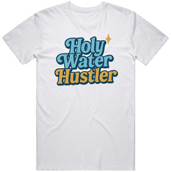 Holy Water Hustle Uncle Baby Billy The Righteous Gemstones Gift Idea Fan T Shirt