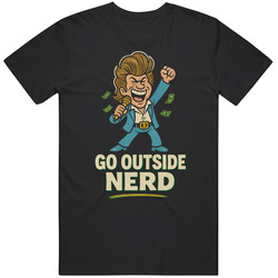 Uncle Baby Billy Go Outside Nerd The Righteous Gemstones Gift Idea Fan V5  T Shirt