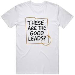 Glengarry Glen ross These are the Good Leads Movie  Fan Great Gift Idea T Shirt