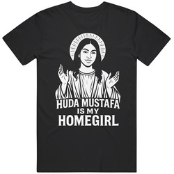Huda Mustafa Is My Homegirl Parody Love Island Cool Gift Idea V2  T Shirt
