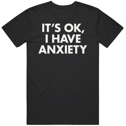 Funny It's Ok I Have Anxiety Pedro Pascal Meme Gift Idea T Shirt