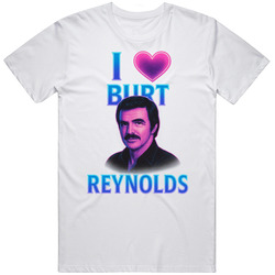 Cool Retro I Love Burt Reynolds Fan Great Gift Idea T Shirt