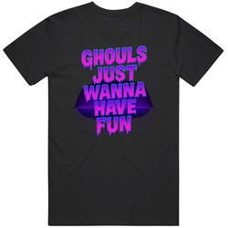 Ghouls Just Wanna Have Fun Real Funny Halloween T Shirt