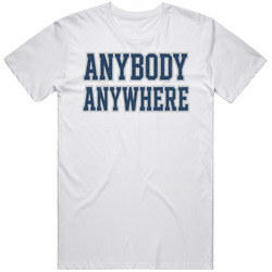 Anybody Anywhere Football Fan T Shirt