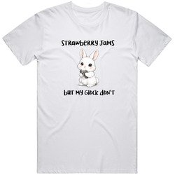 Strawberry Jams But My Glock Dont Funny Gift Idea T Shirt