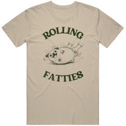 Funny Rolling Fatties Fat Dog Humor Gift Idea T Shirt