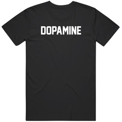 Dopamine Fun Gift  V2 T Shirt
