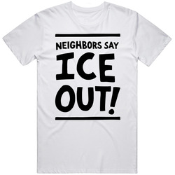 Neighbors Say ICE OUT Streets Of Minneapolis V2 T Shirt