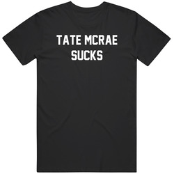 Tate Mcrae Sucks Funny Unisex Great Gift Idea T Shirt