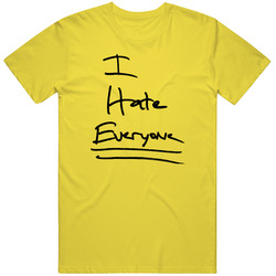 LITTLE MISS SUNSHINE I Hate Everyone Movie  Fan T Shirt