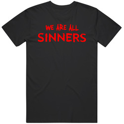 Remmick  Smoke & Stack Sinners We Are All Sinners Horror Movie T Shirt