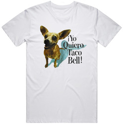 Yo Quiero Taco Bell 1998 Taco Bell  Chihuahua Gift Fan T Shirt