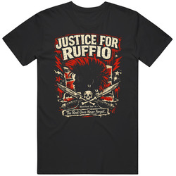 JUSTICE FOR RUFFIO Vintage Cult Movie Tribute Tee T Shirt