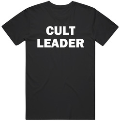 Funny Cult Leader Gift Graphic T Shirt
