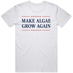 Funny Make Algae Grow Again Reflecting Pool Co T Shirt