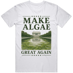 Funny Make Algae Great Again Reflecting Pool Cool T Shirt