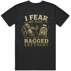 Funny Cyclospora I Fear No Man But Bagged Lettuce Diarrhea Parasite T Shirt