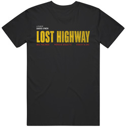 Lost Highway Vintage Graphic Cult Movie Fan T Shirt