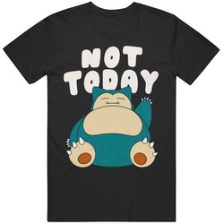 Cool Pokemon Snorlax Not Today Fan T Shirt