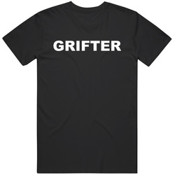 Grifter T Shirt
