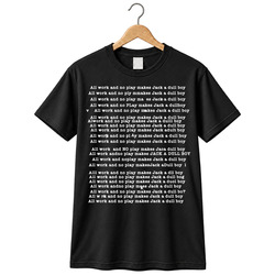 The Shining Jack Torrance All Work and No Play Movie Fan v2 T Shirt
