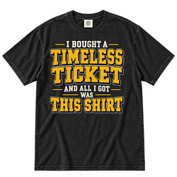 Funny Milwaukee Timeless Ticket Parody Gift Idea Fan T Shirt