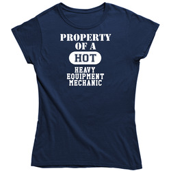 Property Of A Hot Heavy Equipment Mechanic Funny Job Vintage Classic Navy Blue Ladies T Shirt Property Of A Hot Heavy Equipment Mechanic Funny Job Vintage Classic Navy Blue Ladies T Shirt
