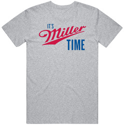 It's Miller Time T Shirt