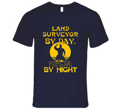 Land Surveyor By Day Ninja By Night Funny Vintage Classic Navy Blue T Shirt Land Surveyor By Day Ninja By Night Funny Vintage Classic Navy Blue T Shirt