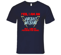 Yes I Am An Aircraft Mechanic Funny Powers Vintage Classic Navy Blue T Shirt Yes I Am An Aircraft Mechanic Funny Powers Vintage Classic Navy Blue T Shirt