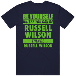 Be Yourself Unless You Can Be Russell Wilson Seattle Sports Football Vintage Classic Navy Blue T Shirt Be Yourself Unless You Can Be Russell Wilson Seattle Sports Football Vintage Classic Navy Blue T Shirt