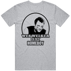Wes Welker Is My Homeboy T Shirt Wes Welker Is My Homeboy T Shirt