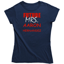Aaron Hernandez Future Mrs Football Sports New England Vintage Classic Navy Blue Ladies T Shirt Aaron Hernandez Future Mrs Football Sports New England Vintage Classic Navy Blue Ladies T Shirt
