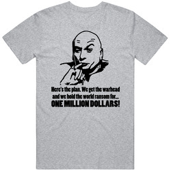 Austin Powers Dr Evil Million Movie Quote T Shirt Austin Powers Dr Evil Million Movie Quote T Shirt