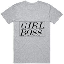 Girl Boss Gray T Shirt Girl Boss Gray T Shirt