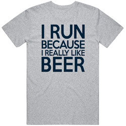 25888298 I Run Because I Really Like Beer T Shirt 25888298 I Run Because I Really Like Beer T Shirt