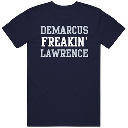 Demarcus Freakin' Lawrence Dallas Football Player Cool Fan Vintage Classic Navy Blue T Shirt Demarcus Freakin' Lawrence Dallas Football Player Cool Fan Vintage Classic Navy Blue T Shirt