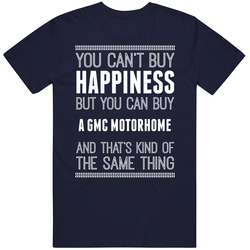 Buy A Gmc Motorhome Happiness Car Lover Vintage Classic Navy Blue T Shirt Buy A Gmc Motorhome Happiness Car Lover Vintage Classic Navy Blue T Shirt