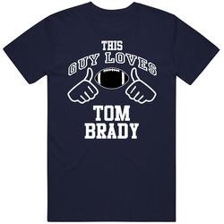 This Guy Loves Tom Brady New England Football Fan Sports T Shirts Vintage Classic Navy Blue T Shirt This Guy Loves Tom Brady New England Football Fan Sports T Shirts Vintage Classic Navy Blue T Shirt