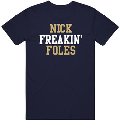 Nick Freakin' Foles St Louis Football Player Cool Fan Vintage Classic Navy Blue T Shirt Nick Freakin' Foles St Louis Football Player Cool Fan Vintage Classic Navy Blue T Shirt
