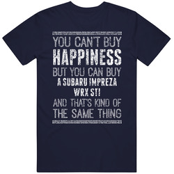 You Can't Buy Happiness Subaru Impreza Wrx Sti Car Lover Worn Look Vintage Classic Navy Blue T Shirt