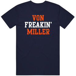 Von Freakin' Miller Denver Football Player Cool Fan Vintage Classic Navy Blue T Shirt Von Freakin' Miller Denver Football Player Cool Fan Vintage Classic Navy Blue T Shirt