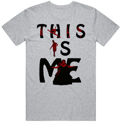 This Is Me The Greatest Showman Biography Drama Musical Movie T Shirt This Is Me The Greatest Showman Biography Drama Musical Movie T Shirt