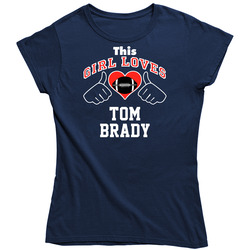This Girl Loves Tom Brady New England Football Player Sports Fan Heart Vintage Classic Navy Blue Ladies T Shirt This Girl Loves Tom Brady New England Football Player Sports Fan Heart Vintage Classic Navy Blue Ladies T Shirt