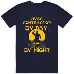 Hvac Contractor By Day Ninja By Night Funny Vintage Classic Navy Blue T Shirt