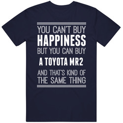Buy A Toyota Mr2 Happiness Car Lover Vintage Classic Navy Blue T Shirt Buy A Toyota Mr2 Happiness Car Lover Vintage Classic Navy Blue T Shirt
