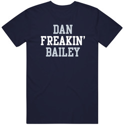 Dan Freakin' Bailey Dallas Football Player Cool Fan Vintage Classic Navy Blue T Shirt Dan Freakin' Bailey Dallas Football Player Cool Fan Vintage Classic Navy Blue T Shirt