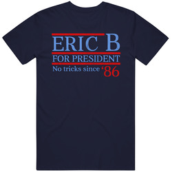 Eric B For President No Tricks Since 86 Retro Rapper Fan Vintage Classic Navy Blue T Shirt Eric B For President No Tricks Since 86 Retro Rapper Fan Vintage Classic Navy Blue T Shirt
