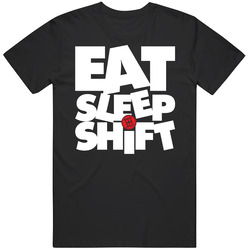 Eat Sleep Shift Car Motorsport Drag Racing Enthusiast Fan unisex Vintage Classic Black T Shirt Eat Sleep Shift Car Motorsport Drag Racing Enthusiast Fan unisex Vintage Classic Black T Shirt